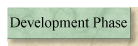 Development Phase
