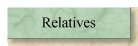 Relatives